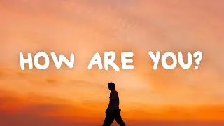 Dylan Brady - How Are You? (Lyrics)