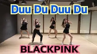 BLACKPINK-뚜두뚜두 (DDU-DU DDU-DU) Dance Cover