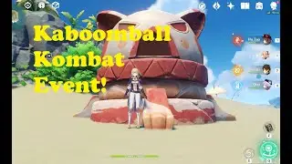 Kaboomball Kombat Event | Genshin Impact