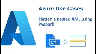 Flatten a nested XML using Pyspark