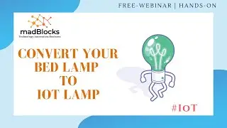 Appliance  Controlling using IoT Technology  || Quarantine Webinar Series || MadBlocks Technologies