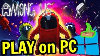🎮 How to PLAY [ Among Us ] on PC ▶ Download and install on Windows 10/7/8 Usitility1