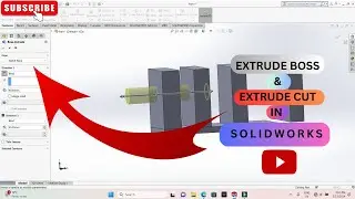 EXTRUDE BOSS AND EXTRUDE CUT IN  SOLIDWWORKS | SOLIDWORKS TUTORIALS  | AMEC CAD SOLUTIONS