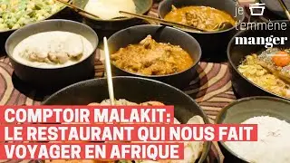 Comptoir Malakit | Je t'emmène manger | Episode 32
