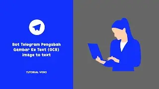 Bot Telegram Pengubah Gambar Ke Text (OCR) image to text