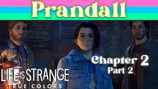 Climate Strange | I Ruined a Woman's Day!! | Life is Strange: True Colors | Chapter 2: Part 2