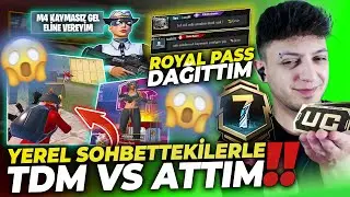 YEREL SOHBETTEKİLERLE VS ATIP RP DAĞITTIM!! 😱 PUBG MOBILE