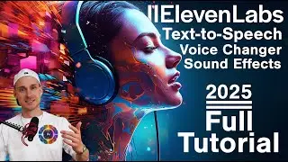 ElevenLabs AI Voice Changer, Text-to-Speech, and Sound Effects (Full Tutorial)