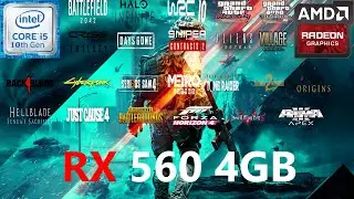 RX 560 4GB Test in 25 Games in 2021
