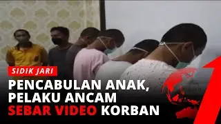 Kasus Pencabulan Anak dengan Modus Ancam Sebar Video Porno Korban | Sidik Jari tvOne