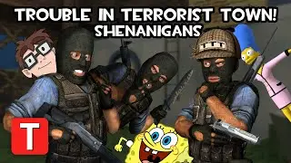Trouble in Terrorist Town! SHENANIGANS - Westeh