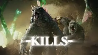 GODZILLA X KONG: THE NEW EMPIRE - KILLS