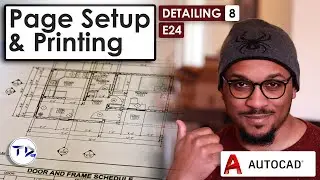 DETAILING Part 8 - (Page Setup and Printing) in AutoCAD Architecture 2023