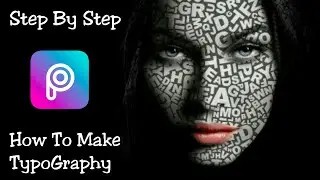 TypoGraphy Editing || How To Make TypoGraphy || PicsArt Tutorial 2018