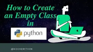 How to Create an Empty Class in Python | Python for Beginners in Hindi