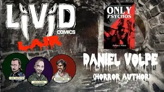 Livid Comics Lair -0057- Daniel Volpe - Horror Splatter Punk Author