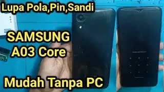 Lupa Pola Samsung A03 Core Mudah Dan Simpel Tanpa PC