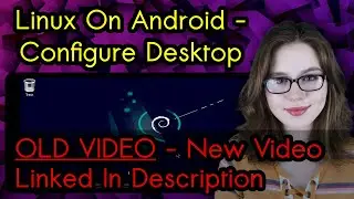 Linux On Android - Configure The Desktop