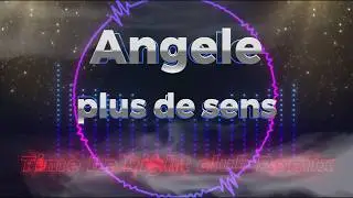 Angele - Plus de sens (Time be Right Club Remix)