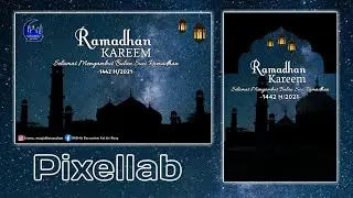 tutorial membuat poster/banner ramadhan di pixellab 2021