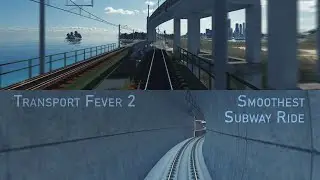 [Cabview] Intercity Subway Thru 2 Cities | Yantai-Weihai Subway [Transport Fever 2 Bohai Series]