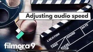 Adjusting audio speed - Filmora video editing tutorials
