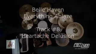 Belle Haven - Heartache Delusion (drum playthrough)