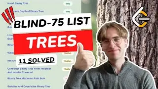 11 TREE PROBLEMS SOLVED | LeetCode Grind 2023 | Blind 75 List