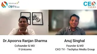 Dr. Apoorva Ranjan Sharma shares his insights on the future of Indian startups in "CEO Talk" series.