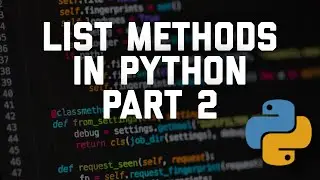 List Methods in Python: Copy, Index, Sort, Reverse - Part 2 Series A