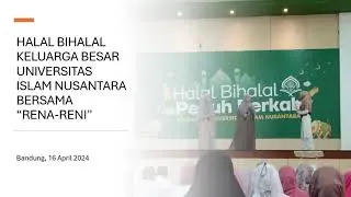 HALAL BIHALAL KELUARGA BESAR UNINUS BERSAMA RENA RENI