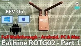 ROTG02 OTG FPV Receiver - Part 1 - Full Walkthrough & Configuration
