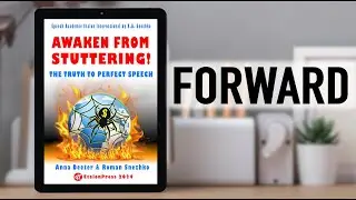 AWAKEN FROM STUTTERING: The Truth to Perfect Speech - FORWARD
