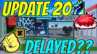 ⭐3 Reasons Why Blox Fruits Update 20 Is Taking Soo Long To Release..