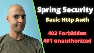 SPRING SECURITY Basic HTTP - Easy Complete Tutorial