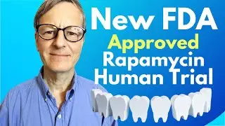 New FDA Approved Rapamycin Human Trial