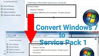 How to Convert windows 7 to service pack 1 || Convert windows 7 to service pack 1 (English Subtitle)