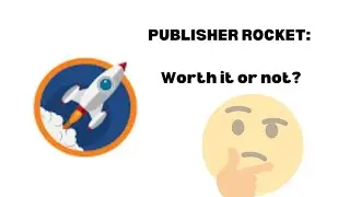 PUBLISHER ROCKET: Worth it or not?