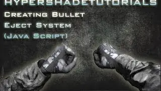 067-HyperShadeTutorials - Unity 3D Creating Bullet Eject System  (Java Scrip)