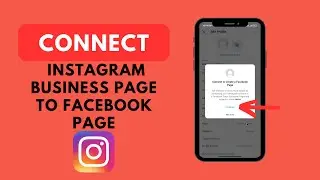 How To Connect Instagram Business Account To Facebook Page (Step By Step)