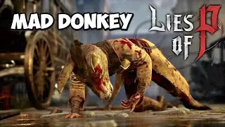 Super Easy Way to Defeat Mad Donkey Boss - Lies Of P