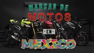 Marcas de Motos que se venden en México!