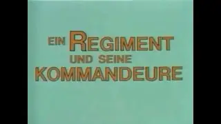 Ein Regiment und seine Kommandeure NVA Film DDR 1987