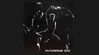 The Champagne Edge- In My House