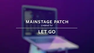 Let Go - Hillsong Young & Free (MainStage Patch Keys)