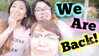 Life Update | We're Back ! VLOG #5