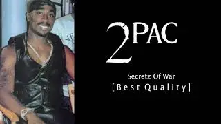 2Pac - Secretz Of War OG (feat. Outlawz) (Unreleased) (Best Quality)