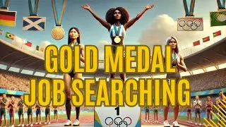 Gold Medal Job Search Mindset for Landing Job Offers in this Horrible Job Market