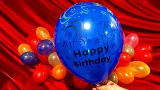 HAPPY BIRTHDAY BALLOON POPS  PART 3!!!