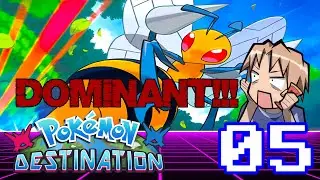 Dardargnan Dominant! - Pokemon Destinations EP05